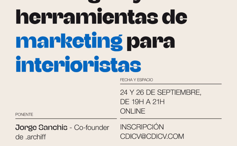 ACADEMIA CDICV / ARCHIFF · ESTRATEGIAS Y HERRAMIENTAS DE MARKETING PARA INTERIORISTAS