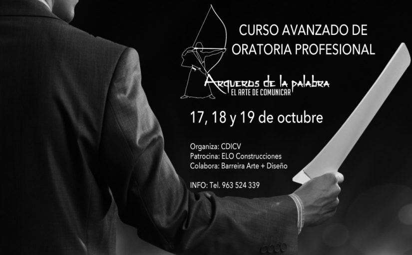 CURSO AVANZADO DE ORATORIA PROFESIONAL «ARQUEROS DE LA PALABRA»
