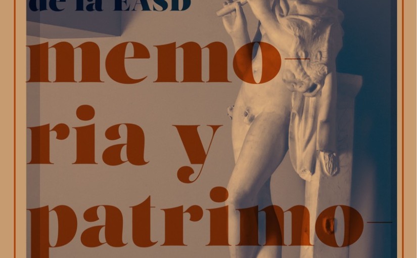 LA EASD VALENCIA PRESENTA EL PRIMER CICLO DE PRIMAVERA, «MEMORIA Y PATRIMONIO», LOS DÍAS 4 Y 5 DE MAYO