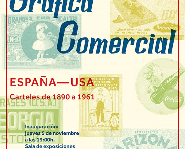 INAUGURACIÓN DE LA EXPOSICIÓN «GRÁFICA COMERCIAL»