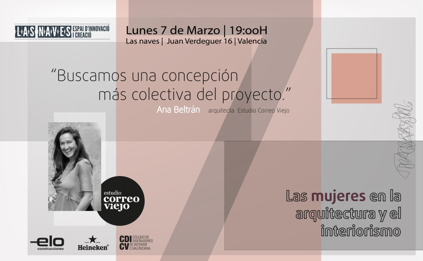 LAS INTEGRANTES DE LA MESA REDONDA «LAS MUJERES EN LA ARQUITECTURA Y EL INTERIORISMO»: ANA BELTRÁN
