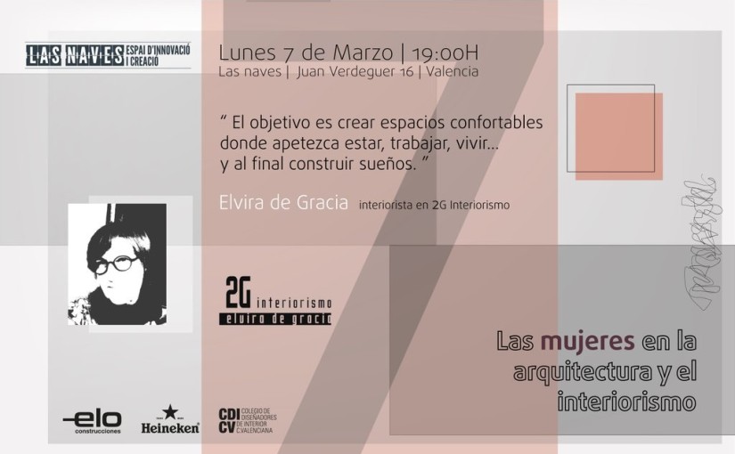 LAS INTEGRANTES DE LA MESA REDONDA «LAS MUJERES EN LA ARQUITECTURA Y EL INTERIORISMO»: ELVIRA DE GRACIA
