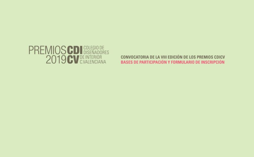 LOS PREMIOS CDICV 2019 YA ESTÁN EN MARCHA