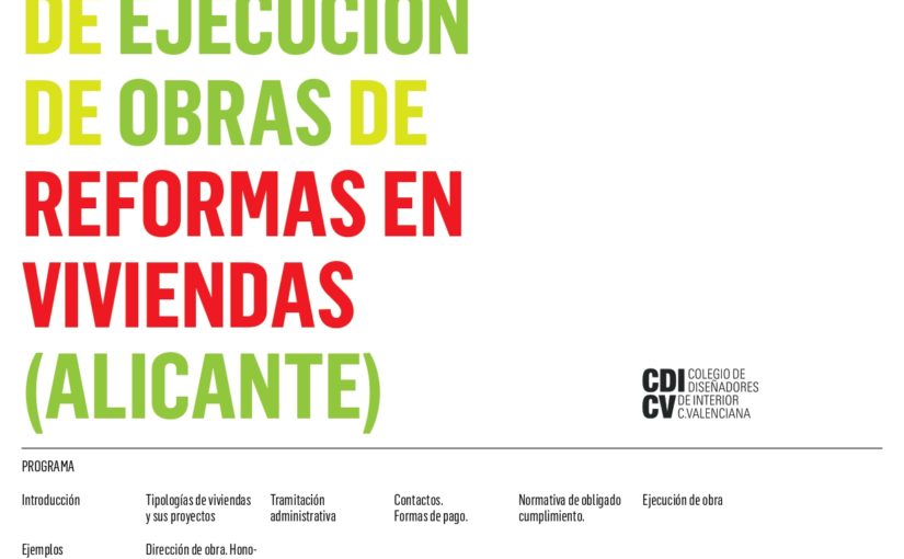 CURSO «PROYECTOS DE EJECUCIÓN DE OBRAS DE REFORMAS EN VIVIENDAS» EN ALICANTE