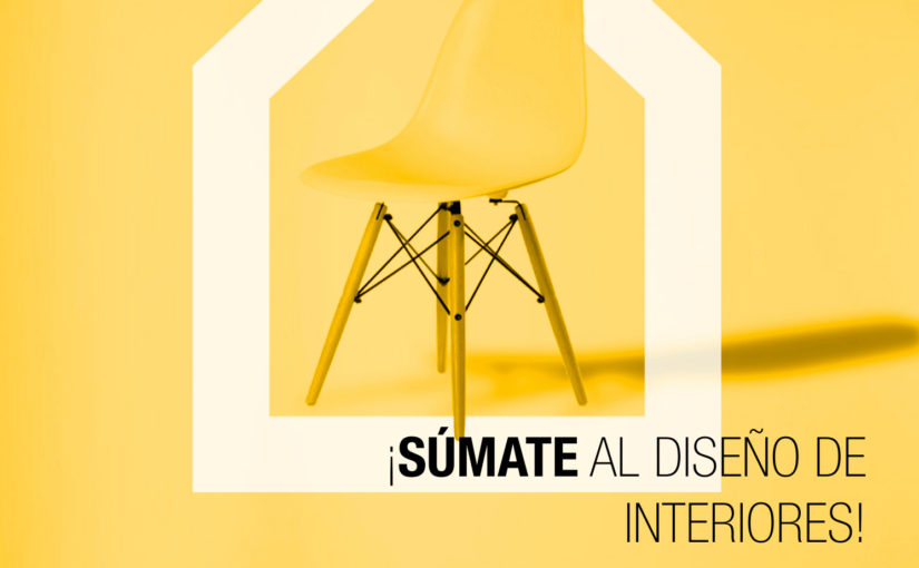 SÚMATE AL DISEÑO DE INTERIORES EN LA EASD DE CASTELLÓN