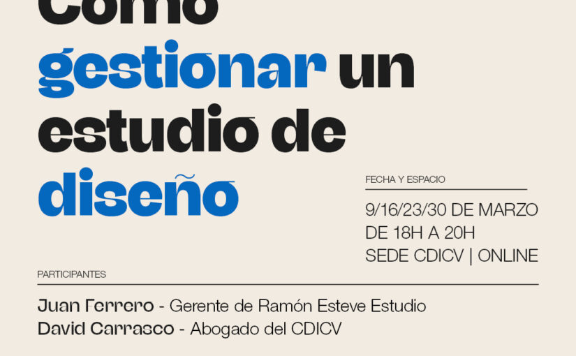 ACADEMIA CDICV ‘CÓMO GESTIONAR UN ESTUDIO DE DISEÑO’