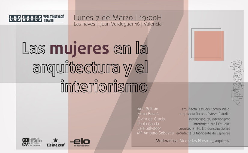 MESA REDONDA: “LAS MUJERES EN LA ARQUITECTURA Y EL INTERIORISMO”