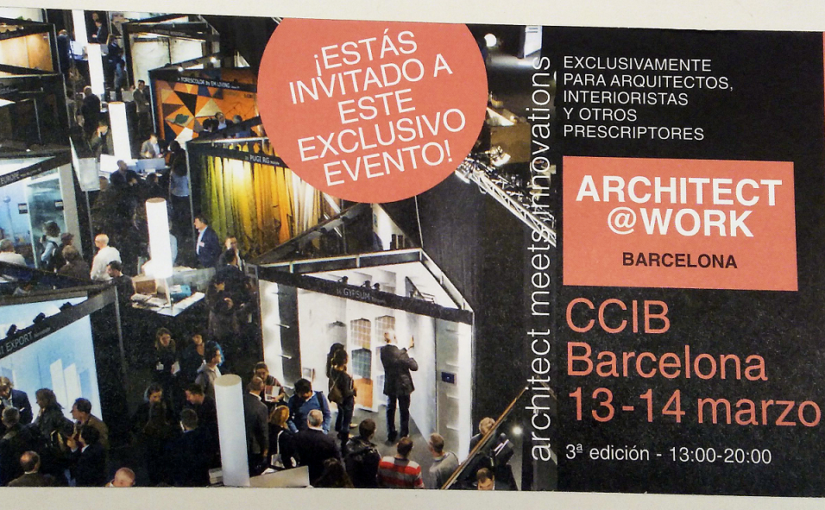 El 13 y 14 de marzo se celebra Arquitect at Work en Barcelona